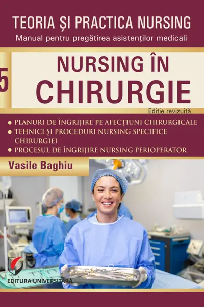Teoria si practica nursing - Volumul 5