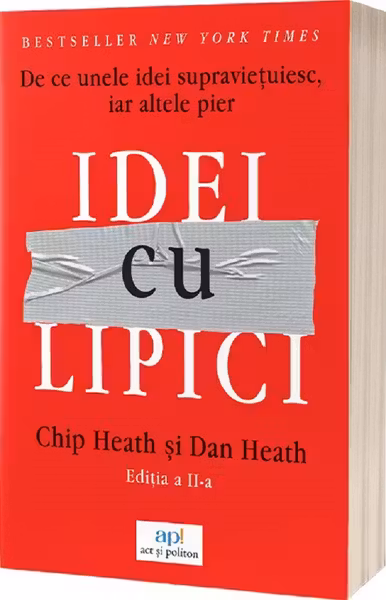 Idei cu lipici. De ce unele idei supravietuiesc iar altele pier