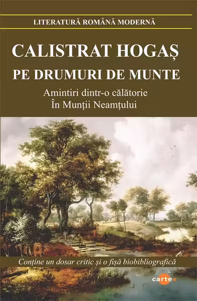 Pe drumuri de munte. Amintiri dintr-o călătorie în Munții Neamțului