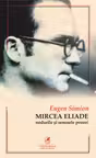 Mircea Eliade. Nodurile și semnele prozei