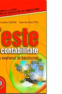 Teste de contabilitate pentru examenul de bacalaureat