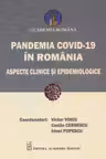 Pandemia Covid-19 în România. Aspecte clinice și epidemiologice