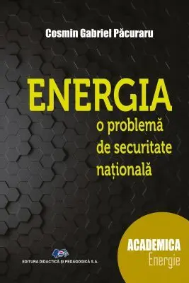 Energia, o problema de securitate nationala