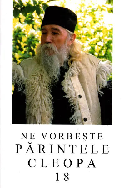 Ne vorbeste parintele Cleopa 18