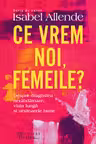 Ce vrem noi femeile