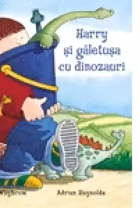 Harry si galetusa cu dinozauri
