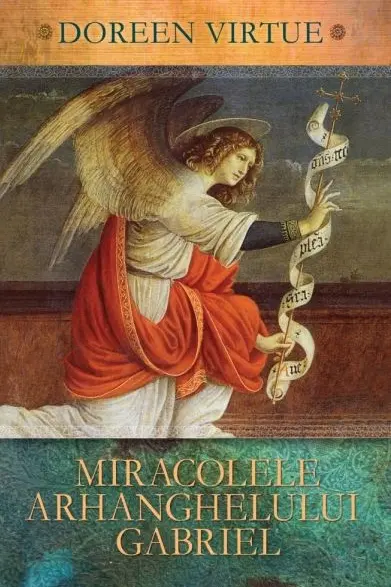 Miracolele Arhanghelului Gabriel