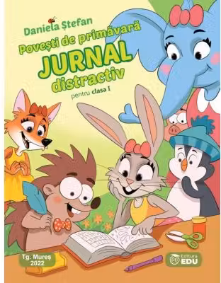 Povesti de primavara. Contine Jurnal distractiv