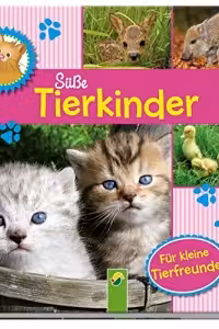 Susse Tierkinder: Fotobilderbuch fur kleine Tierfreunde