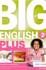 Big English Plus Level 2 Pupil’s Book