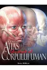 Marele atlas ilustrat al corpului uman. reeditare