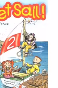 Set Sail 2, Teacher's Book. Manualul profesorului - Elizabeth Gray, Virginia Evans
