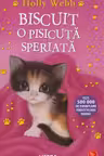 Biblioteca pentru copii. BISCUIT O PISICUTA SPERIATA. . editie noua