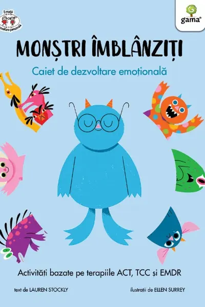 Monstri imblanziti - Caiet de dezvoltare emotionala
