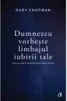 Dumnezeu vorbeste limbajul iubirii tale