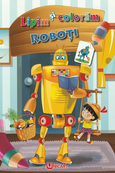 Lipim și colorăm: Roboți