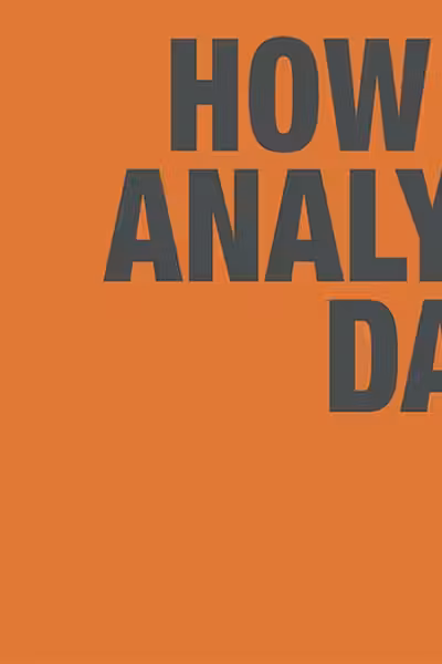 How to Analyze Data