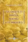 Foloseste-ti mintea pentru a te imbogati