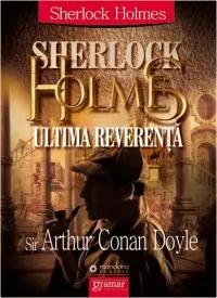 Sherlock Holmes: ultima reverență