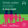 Părintele conştient (audiobook)