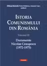 Istoria comunismului din Romania, volumul 3. Documente. Nicolae Ceausescu 1972-1975