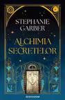Alchimia secretelor - Stephanie Garber