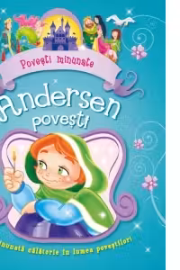 Andersen. Povesti minunate
