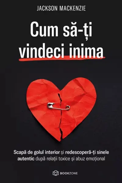 Cum sa-ti vindeci inima