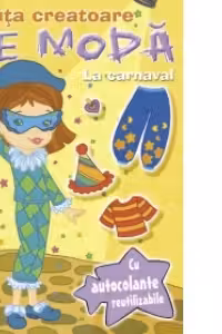 Micuta creatoare de moda - La carnaval