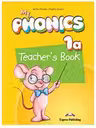 Curs limba engleza My Phonics 1a Manualul profesorului cu Cross-platform App - Jenny Dooley, Virginia Evans