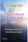Mindfulness pentru toti