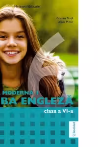 Limba moderna 1. Limba Engleza. Manual pentru clasa a 6-a