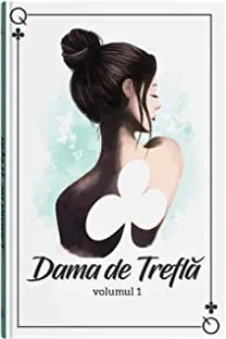 Dama de Trefla vol. 1 Iubirea ca o lectie de viata