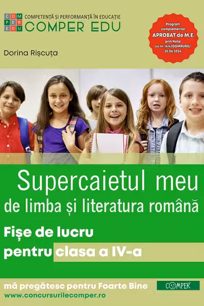 Supercaietul meu. Limba si literatura romana. Fise de lucru pentru clasa a 4-a
