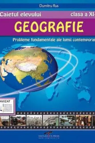 Geografie - Clasa a XI-a - Caietul elevului