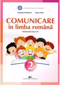 Comunicare in Limba Romana, cls a II a