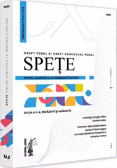 Spețe pentru admiterea la INM/magistratură. Drept penal și drept procesual penal 2022
