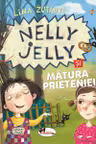 Nelly Jelly si matura prieteniei