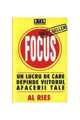 Focus. Un lucru de care depinde viitorul afacerii tale