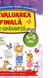 Evaluarea finala in gradinita 4-5 ani