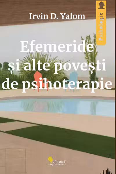 Efemeride si alte povesti de psihoterapie