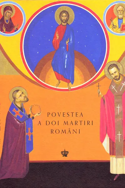 Povestea a doi martiri romani