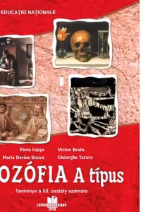 Filozofia A tipus. Tankonyv a XII. osztaly szamara