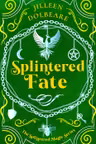 Splintered Fate