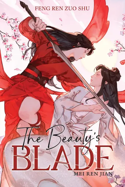 The Beauty's Blade: Mei Ren Jian (Novel)