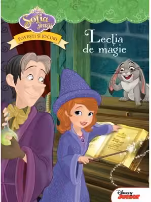 Sofia intai. Lectia de magie. Povesti si jocuri Disney
