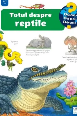 Totul despre reptile