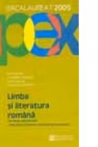 Bacalaureat 2004. Limba si literatura romana. Concepte operationale Clasa a XII-a