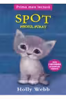 Prima mea lectura. Spot, Pisoiul Furat