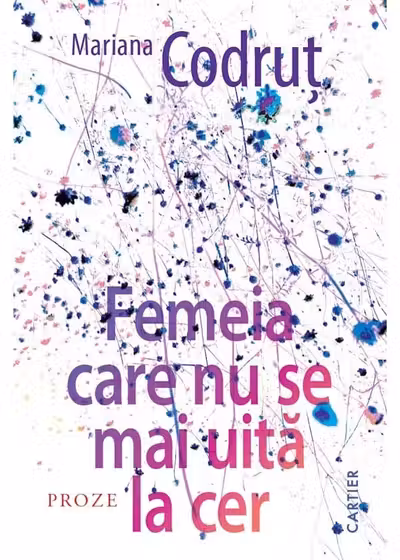 Femeia care nu se mai uita la cer
